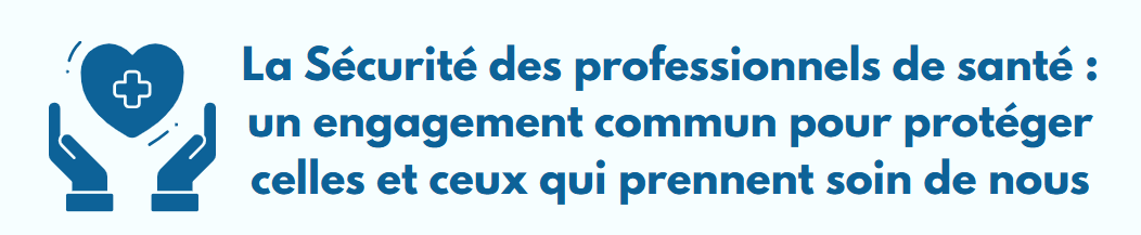 Sécurité des professionnels de santé 